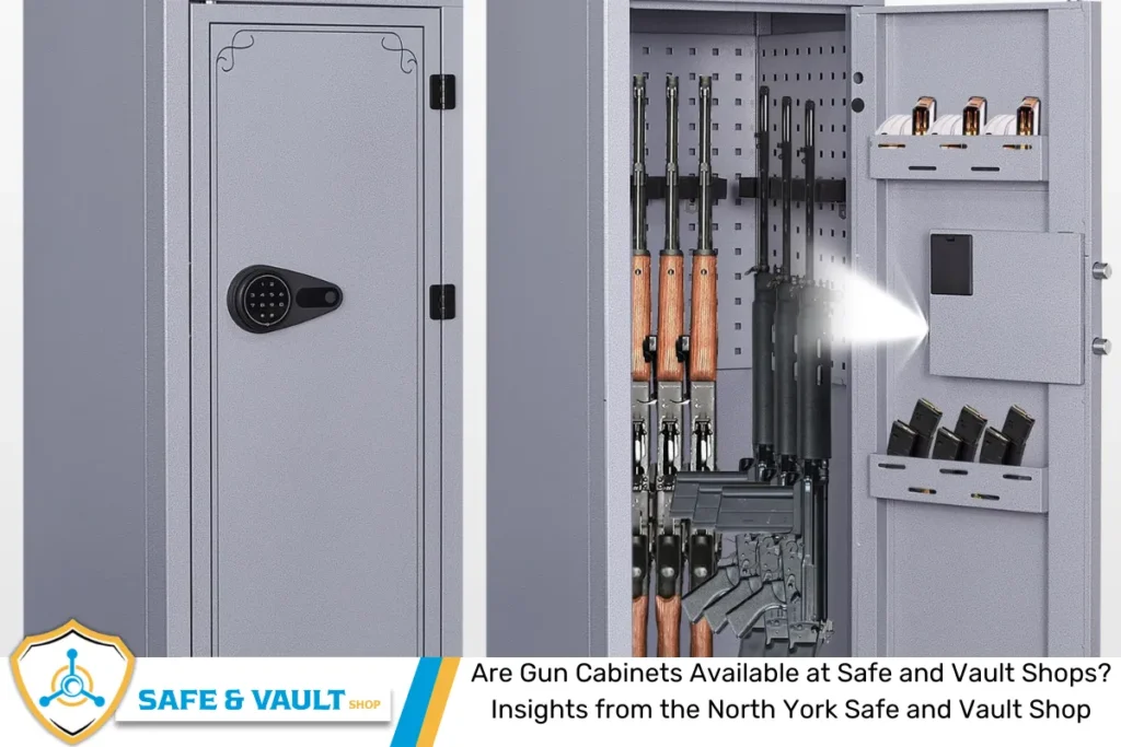 Are Gun Cabinets Available at Safe and Vault Shops? Insights from the North York Safe and Vault Shop
