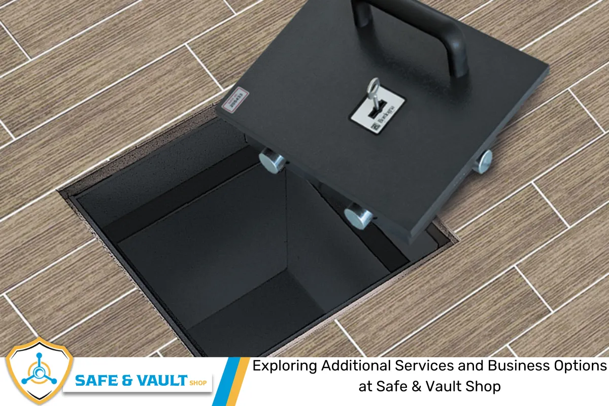 Exploring Additional Services and Business Options at Safe & Vault Shop