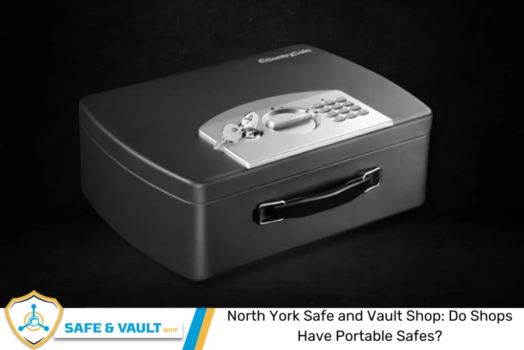 North York Safe and Vault Shop: Do Shops Have Portable Safes?